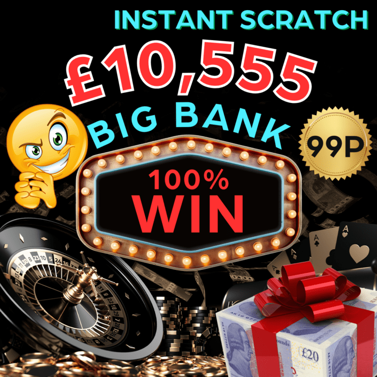 INSTANTSCRATCH#4 WIN £10,555 CASH INSTANTLY - EVERY TICKET IS A WINNER - END PRIZE 3X £100 EACH - INSTANTWIN