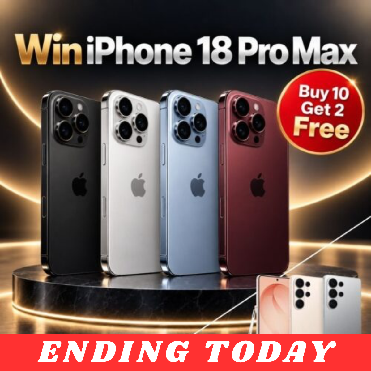 Win iPhone 18 Pro Max 256GB or Samsung Galaxy S26 Ultra 256GB (£900 Cash Alternative)