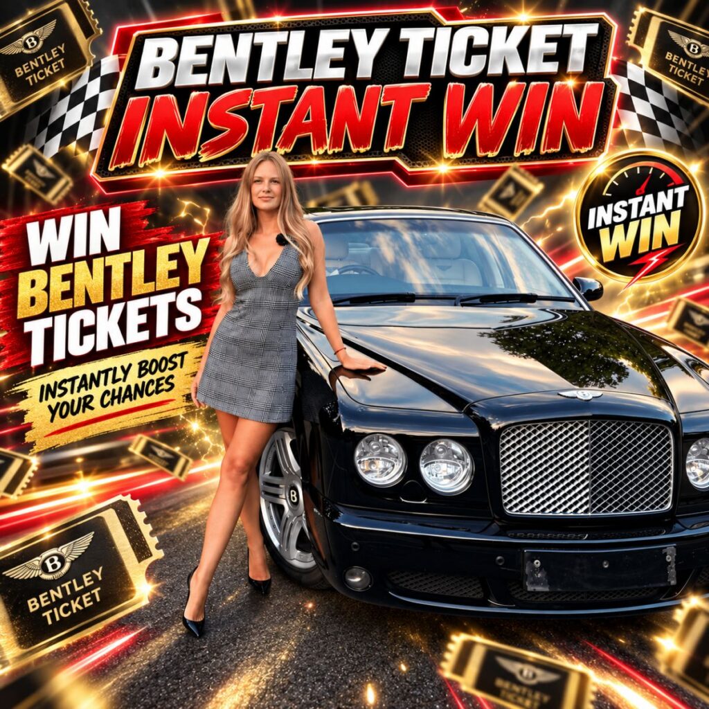 Bentley Ticket Instant Win